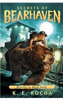 Mission to Moon Farm (Secrets of Bearhaven #2), 2