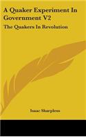A Quaker Experiment In Government V2