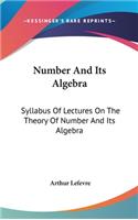 Number And Its Algebra