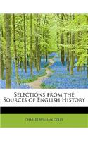 Selections from the Sources of English History