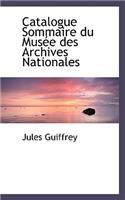 Catalogue Sommaire Du Musace Des Archives Nationales