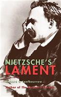 Nietzsche's Lament