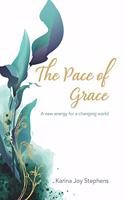 Pace of Grace: A Different Pace for a New World