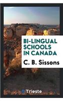 Bi-Lingual Schools in Canada