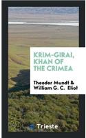 Krim-Girai, Khan of the Crimea