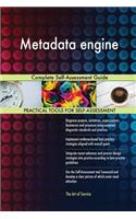 Metadata Engine Complete Self-Assessment Guide