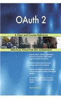 OAuth 2 A Clear and Concise Reference