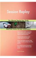 Session Replay The Ultimate Step-By-Step Guide