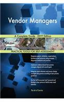 Vendor Managers A Complete Guide - 2019 Edition