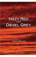 Hazy Red and Diesel Grey