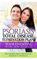 Psoriasis Total Disease Elimination Plan