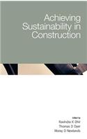 Achieving Sustainability in Construction