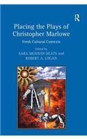 Placing the Plays of Christopher Marlowe