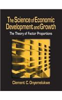 Science of Economic Development and Growth: The Theory of Factor Proportions