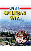 Life in a Suburban City