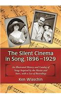 The Silent Cinema in Song, 1896-1929