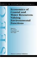 Economics of Coastal and Water Resources: Valuing Environmental Functions