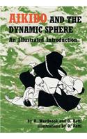 Aikido and the Dynamic Sphere: An Illustrated Introduction