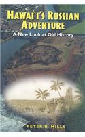 Hawai'i's Russian Adventure