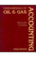 Fundamentals of Oil and Gas Accounting