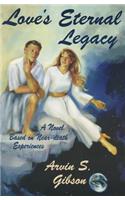 Love's Eternal Legacy