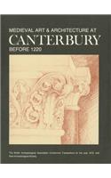 Medieval Art and Architecture at Canterbury Before 1221