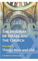Mystery of Israel and the Church, Vol. 2