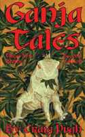 Ganja Tales II