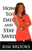 How to Date and Stay Saved