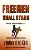 Freemen Shall Stand