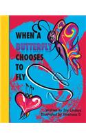 When a Butterfly Chooses to Fly