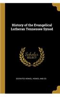 History of the Evangelical Lutheran Tennessee Synod