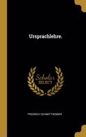 Ursprachlehre.