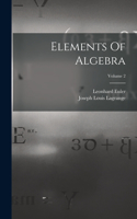 Elements Of Algebra; Volume 2