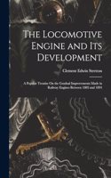 Locomotive Engine and Its Development