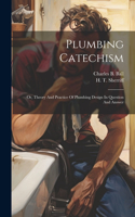 Plumbing Catechism