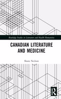 Canadian Literature and Medicine