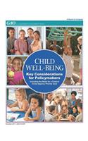 Child Well-Being: Key Considerations for Policymakers, Including the Need for a Federal Cross-Agency Priority Goal