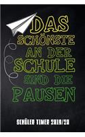 Das Schönste an der Schule sind die Pausen Schüler Timer 2019/20