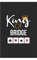 Bridge Notebook - King of Bridge Card Game Lover Bridge Player Gift - Bridge Journal