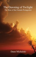 Dawning of Twilight