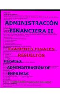 Administraci�n Financiera II-Ex�menes Finales Resueltos