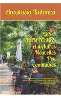 LES... FANTȎMES et d'Autres Nouvelles Peu Communes
