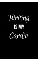Writing is my Cardio