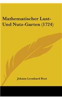 Mathematischer Lust-Und Nutz-Garten (1724)