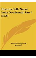 Historia Delle Nuoue Indie Occidentali, Part 2 (1576)