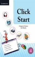 Click Start Level 4 Student's Book Pakistan Edition: Computer Science for Schools(Click Start Pakistan Edition)