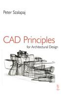 CAD Principles for Architectural Design