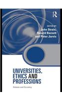 Universities, Ethics and Professions