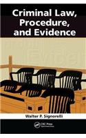 Criminal Law, Procedure, and Evidence